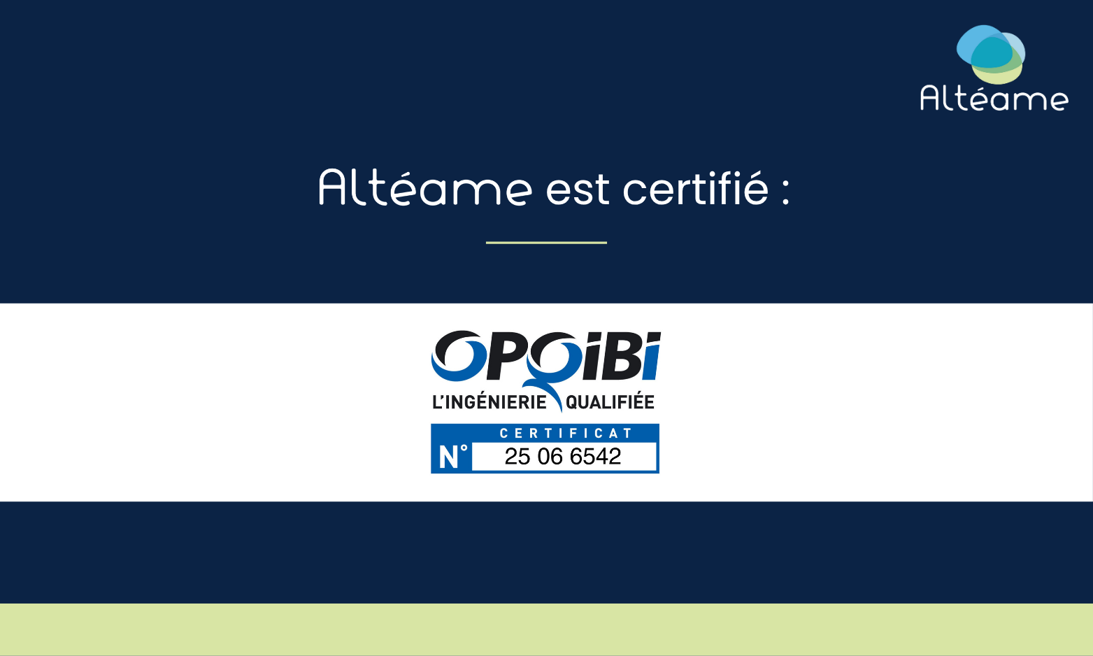 Une triple expertise désormais certifiée par l'organisme OPQIBI
